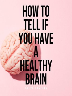 cover image of How to Tell If You Have a Healthy Brain